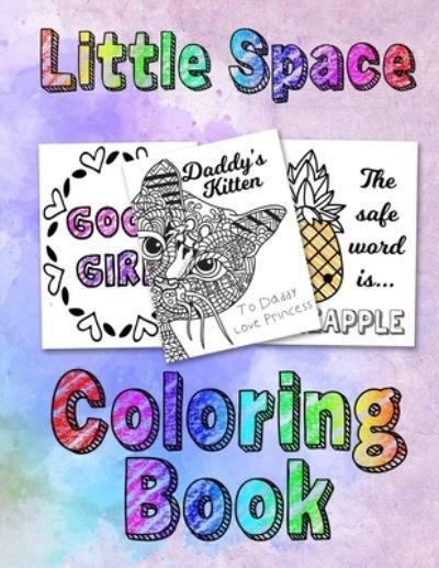 Cover for Bdsm Princess · Little Space Coloring Book (Paperback Bog) (2019)