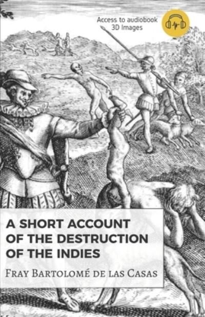 Cover for Bartolome De Las Casas · A Short Account of the Destruction of the Indies (Paperback Book) (2019)
