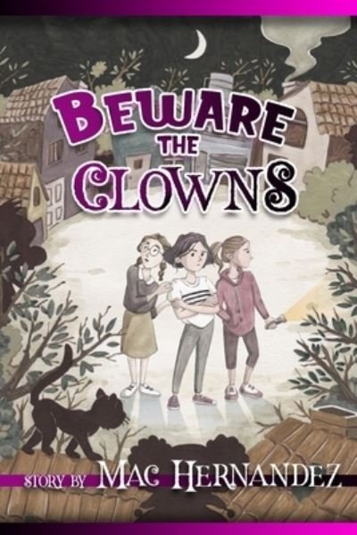 Cover for Mac Hernandez · Beware the Clowns (Paperback Book) (2019)
