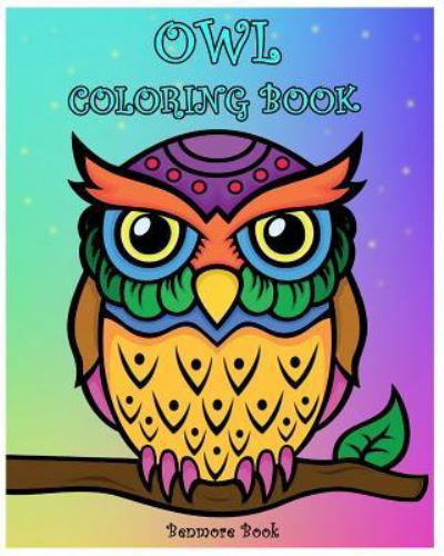 Cover for Benmore Book · Owl Coloring Book (Pocketbok) (2018)