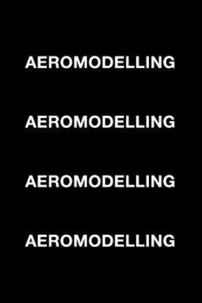 Cover for Mark Hall · Aeromodelling Aeromodelling (Paperback Book) (2018)