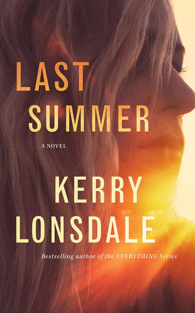 Cover for Kerry Lonsdale · Last Summer (Audiobook (CD)) (2019)