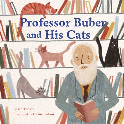 Cover for Susan Tarcov · Professor Buber and His Cats (Book) (2022)