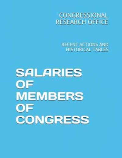 Cover for Nak Publishing · Salaries of Members of Congress (Paperback Book) (2018)