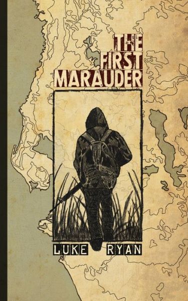 Cover for Luke Ryan · The First Marauder (Paperback Book) (2021)