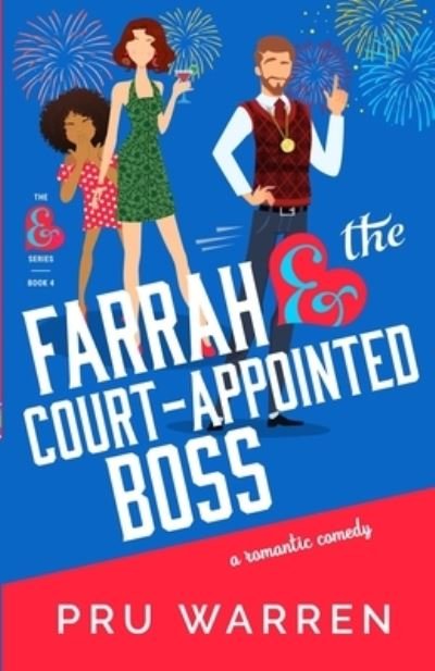 Cover for Pru Warren · Farrah &amp; the Court-Appointed Boss (Paperback Book) (2021)