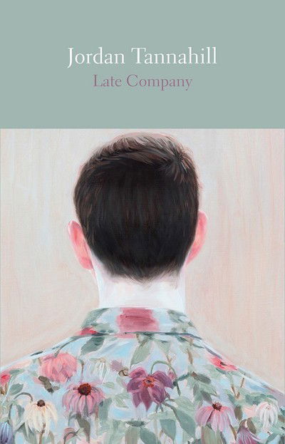 Cover for Jordan Tannahill · Late Company (Paperback Book) (2018)