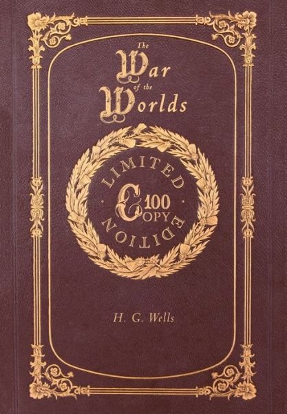 Cover for H G Wells · War of the Worlds (100 Copy Limited Edition) (Hardcover Book) (2019)