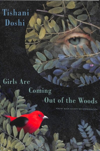 Cover for Tishani Doshi · Girls Are Coming Out of the Woods (Pocketbok) [International edition] (2018)