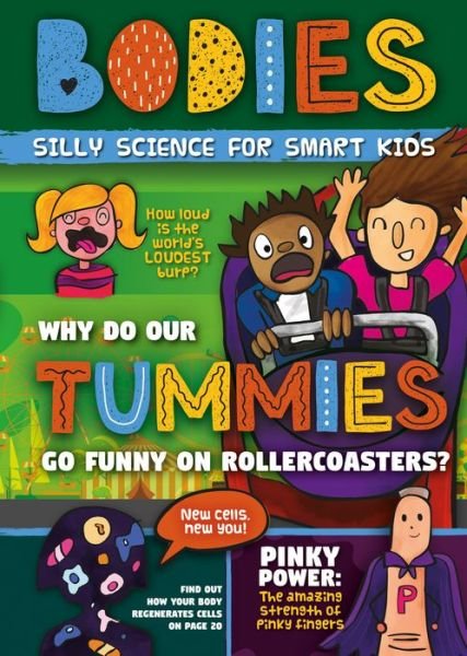 Cover for Robin Twiddy · Bodies - Silly Science for Smart Kids (Hardcover Book) (2020)
