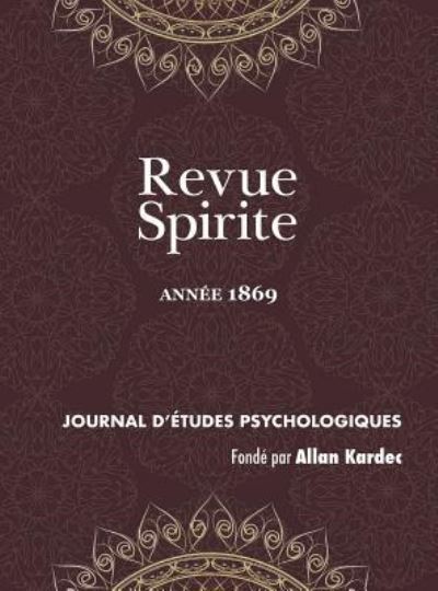 Cover for Allan Kardec · Revue Spirite (Ann e 1869) (Hardcover Book) (2018)