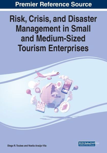 Cover for Toubes   Araujo-vila · Risk, Crisis, and Disaster Management in Small and Medium-Sized Tourism Enterprises (Paperback Book) (2021)