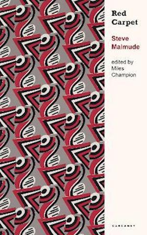 Red Carpet - Steve Malmude - Bøger - Carcanet Press Ltd - 9781800174979 - 31. juli 2025