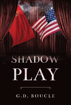 Cover for G. D. Boucle · Shadow Play (Paperback Book) (2024)