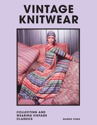 Cover for Marnie Fogg · Vintage Knitwear: Collecting and wearing designer classics (Hardcover bog) (2022)