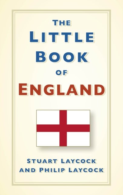 Cover for Stuart Laycock · The Little Book of England - Little Book of (Hardcover Book) (2023)