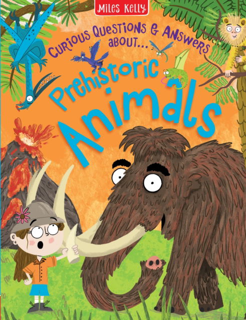 Cover for Miles Kelly · Prehistoric Animals - Curious Questions &amp; Answers about… (Pocketbok) (2025)