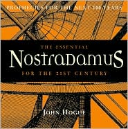 Essential Nostradamus for the 21st Century - John Hogue - Książki - Pavilion Books - 9781843335979 - 22 lipca 2002