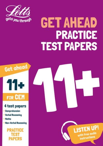 Cover for Letts 11+ · 11+ Practice Test Papers (Get ahead) for the CEM tests inc. Audio Download - Letts 11+ Success (Paperback Book) (2017)