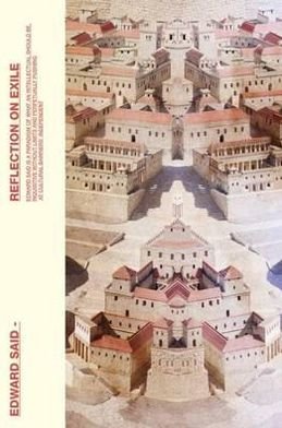 Reflections On Exile: And Other Literary And Cultural Essays - Edward W. Said - Libros - Granta Books - 9781847085979 - 2 de agosto de 2012