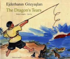 The Dragon's Tears - Manju Gregory - Kirjat - Mantra Lingua - 9781852696979 - keskiviikko 10. lokakuuta 2001