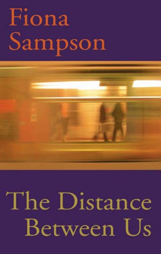 Cover for Fiona Sampson · The Distance Between Us (Paperback Book) (2006)