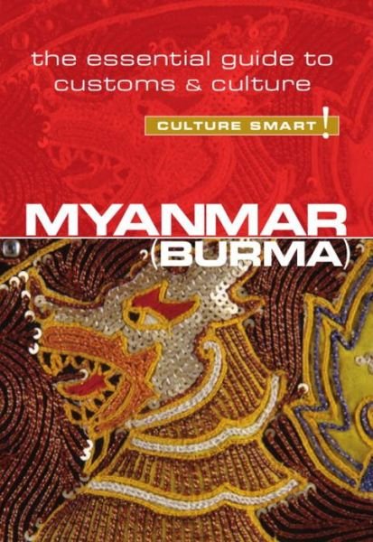 Cover for Kyi Kyi May · Myanmar (Burma) - Culture Smart!: The Essential Guide to Customs &amp; Culture - Culture Smart! (Paperback Book) [New edition] (2014)