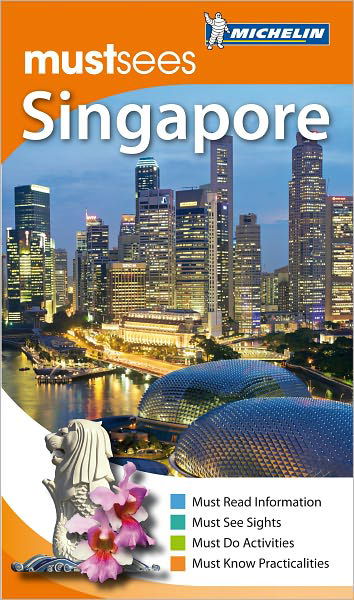 Michelin Mustsees: Singapore - Michelin - Boeken - Michelin - 9781906261979 - 1 februari 2014