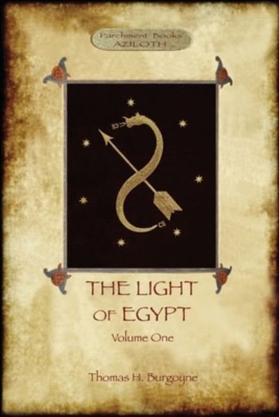 Cover for Thomas H Burgoyne · The Light of Egypt, Volume 1 (Paperback Book) (2020)