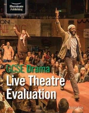Cover for Annie Fox · GCSE Drama: Live Theatre Evaluation (Paperback Book) (2021)