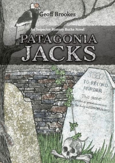 Patagonia Jacks - Geoff Brookes - Kirjat - Cambria Publishing - 9781916161979 - tiistai 25. lokakuuta 2022