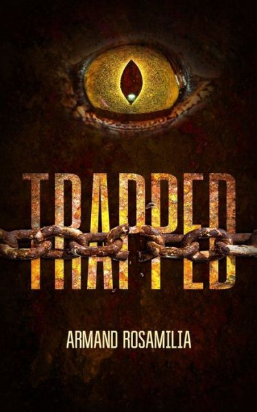 Cover for Armand Rosamilia · Trapped (Pocketbok) (2021)