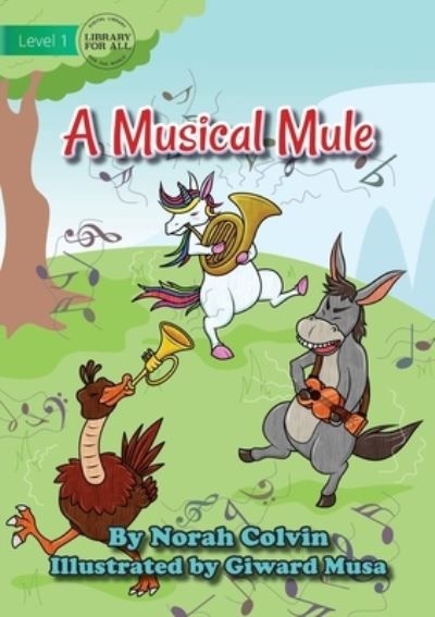 Cover for Norah Colvin · A Musical Mule (Paperback Book) (2021)