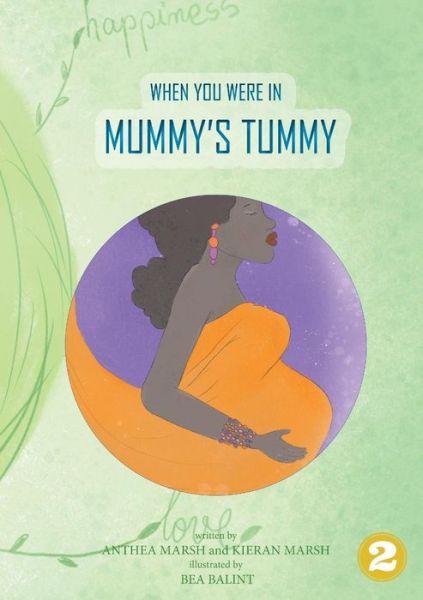 Cover for Anthea Marsh · When You Were In Mummy's Tummy (Paperback Book) (2019)