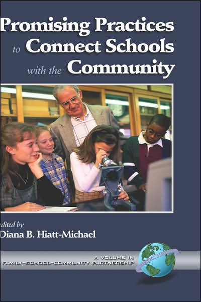 Cover for Diana B Hiatt-michael · Promising Practices to Connect Schools with the Community (Hc) (Hardcover Book) (2003)