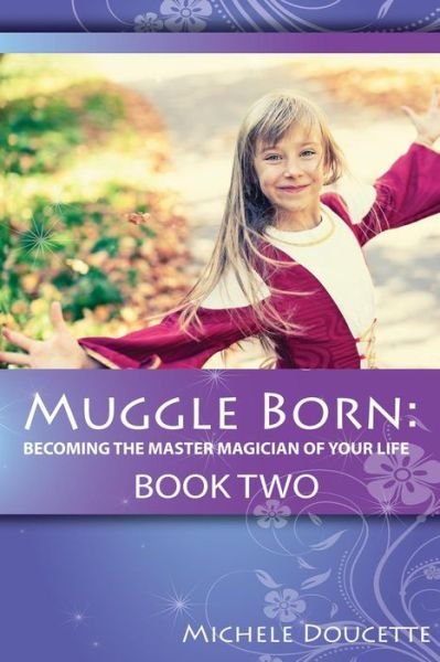 Cover for Michele Doucette · Muggle Born (Paperback Book) (2015)