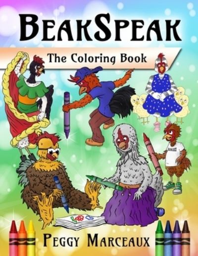 Cover for Peggy Marceaux · BeakSpeak: The Coloring Book! - Beakspeak (Paperback Book) (2021)