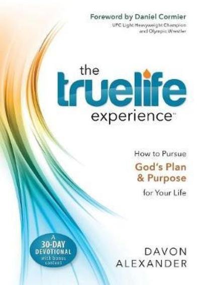 Cover for Davon Alexander · The Truelife Experience: How to Pursue God's Plan and Purpose for Your Life (Pocketbok) (2018)