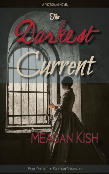 Cover for Meagan Kish · The Darkest Current (Paperback Book) (2018)