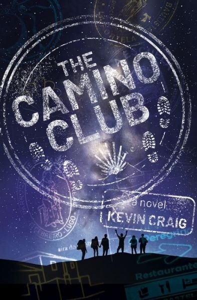 Cover for Kevin Craig · The Camino Club (Paperback Bog) (2020)