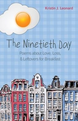Cover for Leonard Kristin J. Leonard · The Ninetieth Day (Paperback Book) (2021)