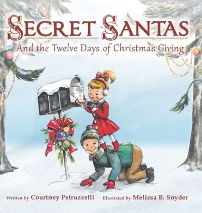 Cover for Courtney Petruzzelli · Secret Santas (Hardcover Book) (2021)