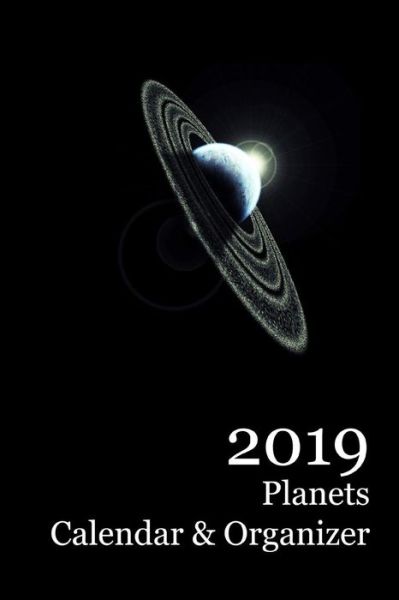 Cover for Lazaros' Blank Books · 2019 Planets Calendar &amp; Organizer (Paperback Book) (2017)