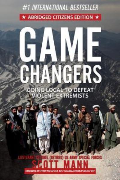Game Changers - Scott Mann - Books - Createspace Independent Publishing Platf - 9781978442979 - October 18, 2017