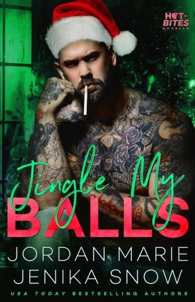 Cover for Jordan Marie · Jingle My Balls (Hot-Bites Novella) (Pocketbok) (2017)