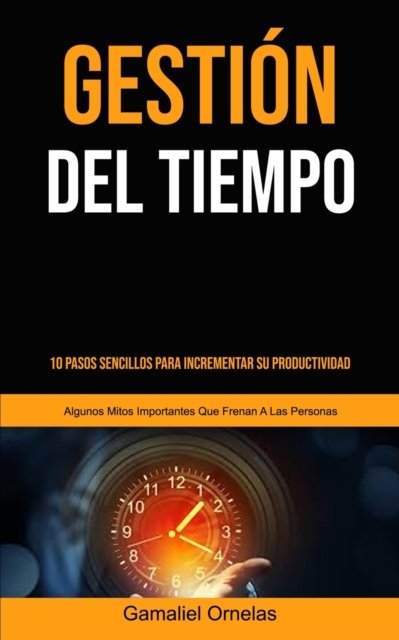 Cover for Gamaliel Ornelas · Gestion Del Tiempo (Paperback Book) (2020)