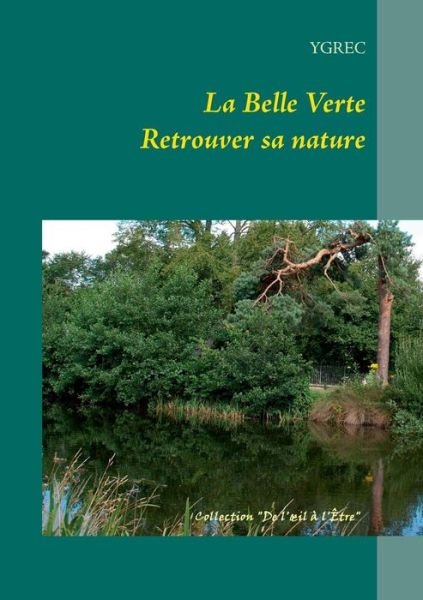 Cover for Ygrec · La Belle Verte (Taschenbuch) (2015)