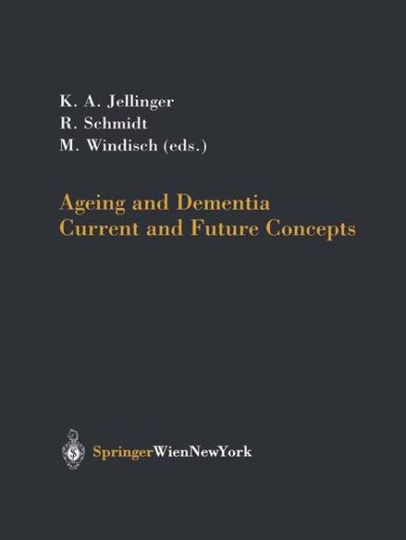 Cover for Ageing and Dementia: Current and Future Concepts (Hardcover Book) [2002 edition] (2002)