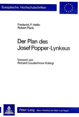 Cover for Hellin Frederick P. Hellin · Der Plan des Josef Popper-Lynkeus: Vorwort von Richard Coudenhove-Kalergi (Paperback Book) (1978)