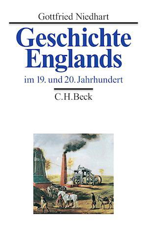 Cover for Gottfried Niedhart · Geschichte Englands  Bd. 3: Im 19. und 20. Jahrhundert (Paperback Book) (2018)